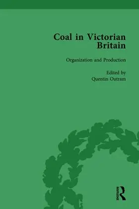 Benson / Outram |  Coal in Victorian Britain, Part I, Volume 2 | Buch |  Sack Fachmedien
