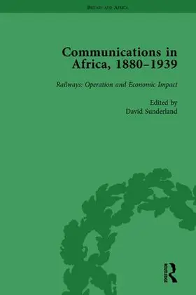 Sunderland |  Communications in Africa, 1880 - 1939, Volume 4 | Buch |  Sack Fachmedien