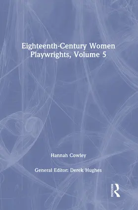 Hughes |  Eighteenth-Century Women Playwrights, vol 5 | Buch |  Sack Fachmedien
