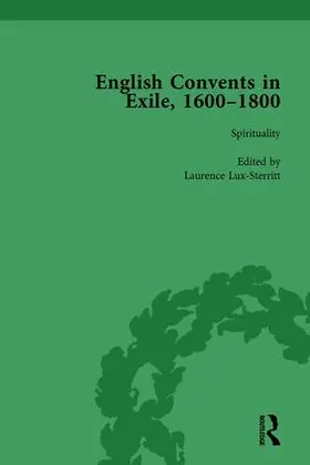 Bowden / Lux-Sterritt / Hallett |  English Convents in Exile, 1600-1800, Part I, vol 2 | Buch |  Sack Fachmedien