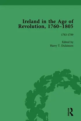 Dickinson |  Ireland in the Age of Revolution, 1760–1805, Part I, Volume 3 | Buch |  Sack Fachmedien