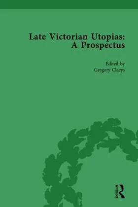 Claeys |  Late Victorian Utopias: A Prospectus, Volume 6 | Buch |  Sack Fachmedien