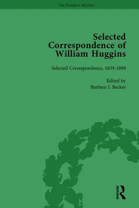Becker |  Selected Correspondence of William Huggins Vol 1 | Buch |  Sack Fachmedien