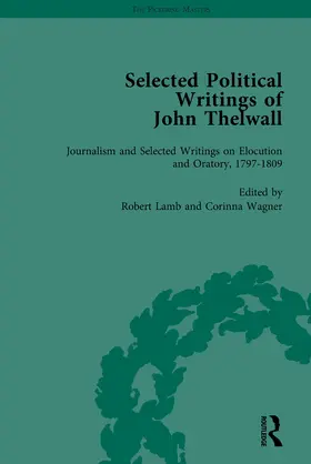 Lamb / Wagner |  Selected Political Writings of John Thelwall Vol 3 | Buch |  Sack Fachmedien