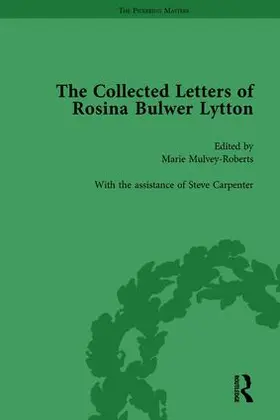 Mulvey-Roberts |  The Collected Letters of Rosina Bulwer Lytton Vol 1 | Buch |  Sack Fachmedien