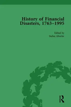 Duckenfield / Altorfer / Koehler |  The History of Financial Disasters, 1763-1995 Vol 1 | Buch |  Sack Fachmedien