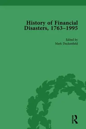 Duckenfield / Altorfer / Koehler |  The History of Financial Disasters, 1763-1995 Vol 3 | Buch |  Sack Fachmedien