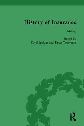 Jenkins / Yoneyama | The History of Insurance Vol 7 | Buch | 978-1-138-76091-2 | sack.de