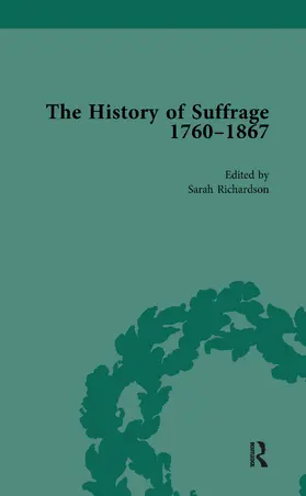 Clark / Richardson |  The History of Suffrage, 1760-1867 Vol 1 | Buch |  Sack Fachmedien
