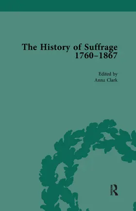 Clark / Richardson |  The History of Suffrage, 1760-1867 Vol 2 | Buch |  Sack Fachmedien