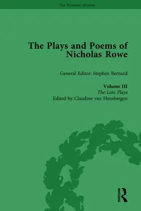 van Hensbergen / Bernard |  The Plays and Poems of Nicholas Rowe, Volume III | Buch |  Sack Fachmedien
