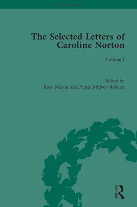 Nelson / Mulvey-Roberts |  The Selected Letters of Caroline Norton | Buch |  Sack Fachmedien