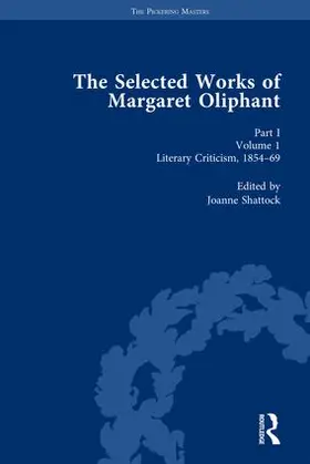 Shattock |  The Selected Works of Margaret Oliphant, Part I Volume 1 | Buch |  Sack Fachmedien