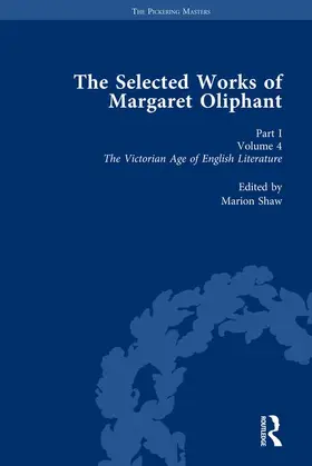 Shaw |  The Selected Works of Margaret Oliphant, Part I Volume 4 | Buch |  Sack Fachmedien