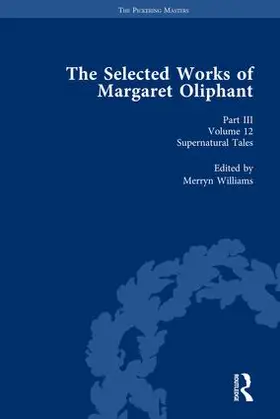 Williams |  The Selected Works of Margaret Oliphant, Part III Volume 12 | Buch |  Sack Fachmedien