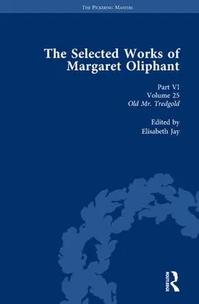 Jay | The Selected Works of Margaret Oliphant, Part VI Volume 25 | Buch | 978-1-138-76302-9 | www.sack.de