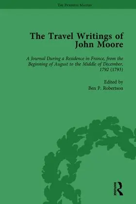Robertson | The Travel Writings of John Moore Vol 3 | Buch | 978-1-138-76335-7 | www.sack.de