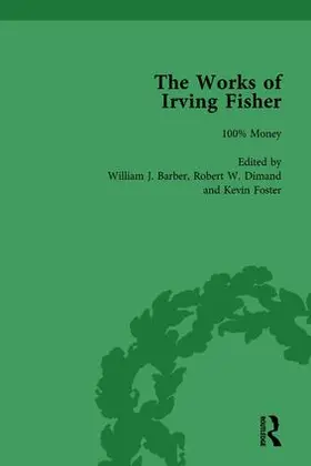 Barber / Tobin / Dimand |  The Works of Irving Fisher Vol 11 | Buch |  Sack Fachmedien
