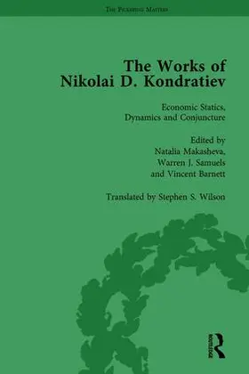 Makasheva / Samuels / Barnett |  The Works of Nikolai D Kondratiev Vol 1 | Buch |  Sack Fachmedien