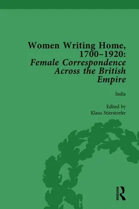 Stierstorfer / Coleman / Devereux | Women Writing Home, 1700-1920 Vol 4 | Buch | 978-1-138-76608-2 | www.sack.de