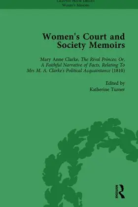 Batchelor / Culley / Turner |  Women's Court and Society Memoirs, Part II vol 6 | Buch |  Sack Fachmedien