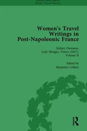 Bending / Bygrave / Morrison |  Women's Travel Writings in Post-Napoleonic France, Part II vol 6 | Buch |  Sack Fachmedien