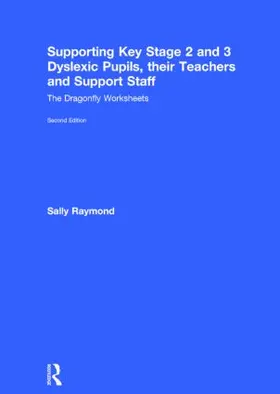 Raymond |  Supporting Key Stage 2 and 3 Dyslexic Pupils, their Teachers and Support Staff | Buch |  Sack Fachmedien