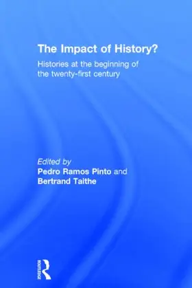 Ramos Pinto / Taithe | The Impact of History? | Buch | 978-1-138-77509-1 | www.sack.de