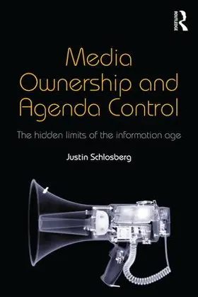 Schlosberg | Media Ownership and Agenda Control | Buch | 978-1-138-77546-6 | www.sack.de