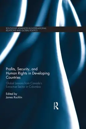 Rochlin | Profits, Security, and Human Rights in Developing Countries | Buch | 978-1-138-77621-0 | www.sack.de