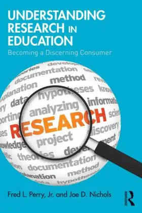 Perry Jr. / Nichols | Understanding Research in Education | Buch | 978-1-138-77642-5 | www.sack.de