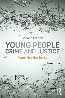 Hopkins Burke | Young People, Crime and Justice | Buch | 978-1-138-77662-3 | sack.de