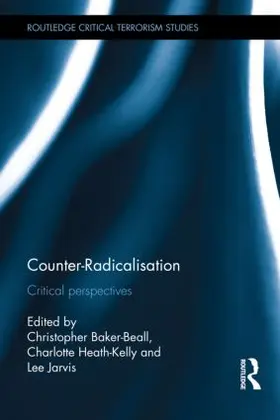 Baker-Beall / Heath-Kelly / Jarvis |  Counter-Radicalisation | Buch |  Sack Fachmedien