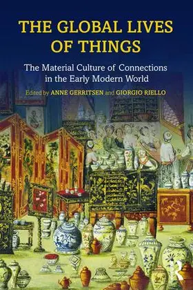 Gerritsen / Riello |  The Global Lives of Things | Buch |  Sack Fachmedien