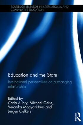 Aubry / Geiss / Magyar-Haas | Education and the State | Buch | 978-1-138-77785-9 | sack.de