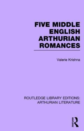 Krishna | Five Middle English Arthurian Romances | Buch | 978-1-138-77800-9 | sack.de