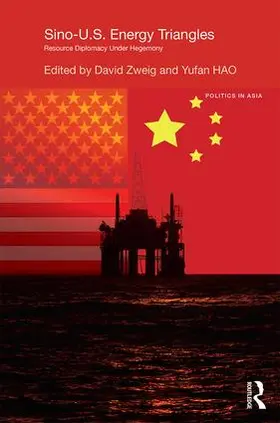 Zweig / Hao |  Sino-U.S. Energy Triangles | Buch |  Sack Fachmedien