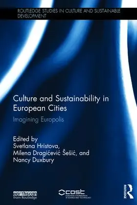 Hristova / Dragi¿evi¿ ¿e¿i¿ / Dragicevic Šešic |  Culture and Sustainability in European Cities | Buch |  Sack Fachmedien