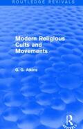 Atkins |  Modern Religious Cults and Movements (Routledge Revivals) | Buch |  Sack Fachmedien