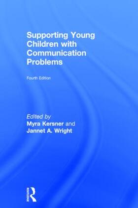 Kersner / Wright |  Supporting Young Children with Communication Problems | Buch |  Sack Fachmedien