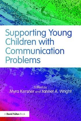 Kersner / Wright | Supporting Young Children with Communication Problems | Buch | 978-1-138-77921-1 | sack.de