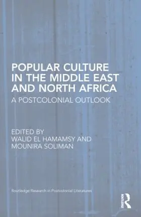 El Hamamsy / Soliman |  Popular Culture in the Middle East and North Africa | Buch |  Sack Fachmedien