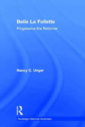 Unger |  Belle La Follette | Buch |  Sack Fachmedien