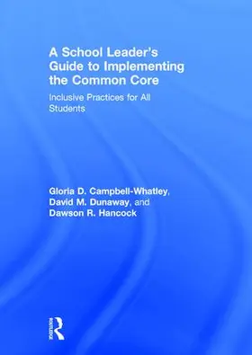 Campbell-Whatley / Dunaway / Hancock |  A School Leader's Guide to Implementing the Common Core | Buch |  Sack Fachmedien