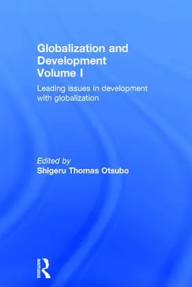 Otsubo | Globalization and Development Volume I | Buch | 978-1-138-78151-1 | sack.de
