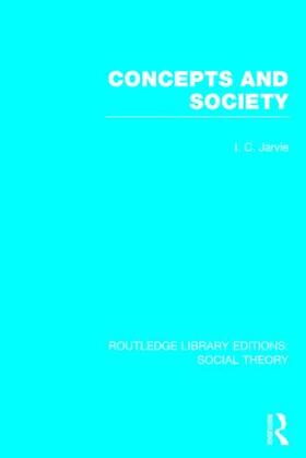 Jarvie | Concepts and Society | Buch | 978-1-138-78240-2 | sack.de