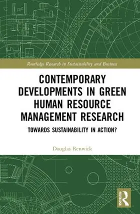 Renwick |  Contemporary Developments in Green Human Resource Management Research | Buch |  Sack Fachmedien