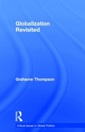 Thompson | Globalization Revisited | Buch | 978-1-138-78289-1 | sack.de