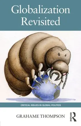 Thompson |  Globalization Revisited | Buch |  Sack Fachmedien
