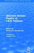 Dronamraju |  Selected Genetic Papers of J.B.S. Haldane (Routledge Revivals) | Buch |  Sack Fachmedien